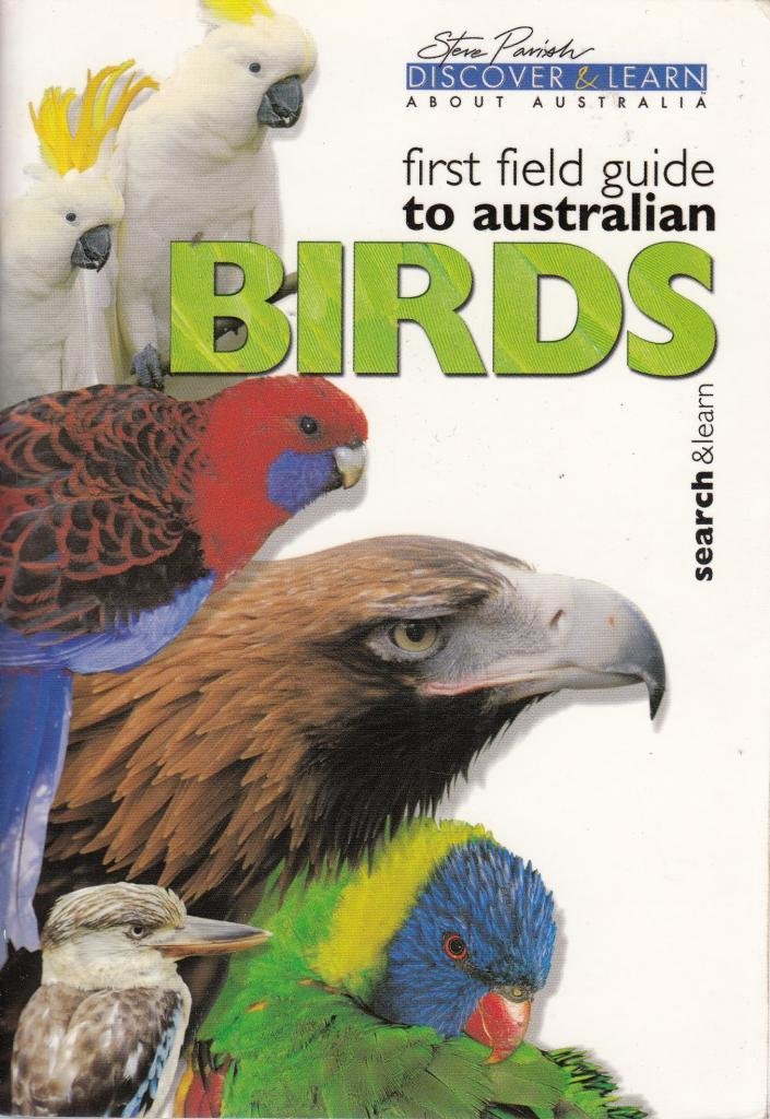 First Field Guide To Australian Birds PAT SLATER 9781740210546 Books