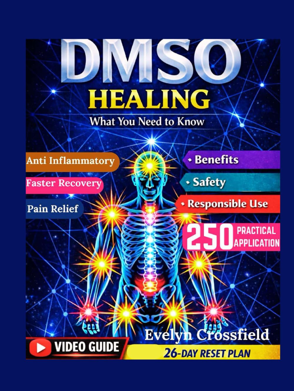 DMSO Healing: What You Need to Know: A Calm, Evidence-Based Approach to Benefits, Safety, and Responsible Use
