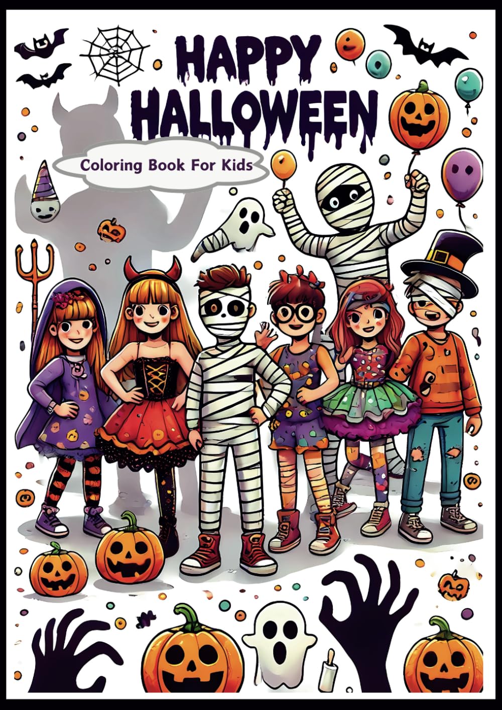 Happy Halloween Coloring Book: Festive Fun for Everyone: Celebrate the Spooky Season with Cheerful and Creative Designs
