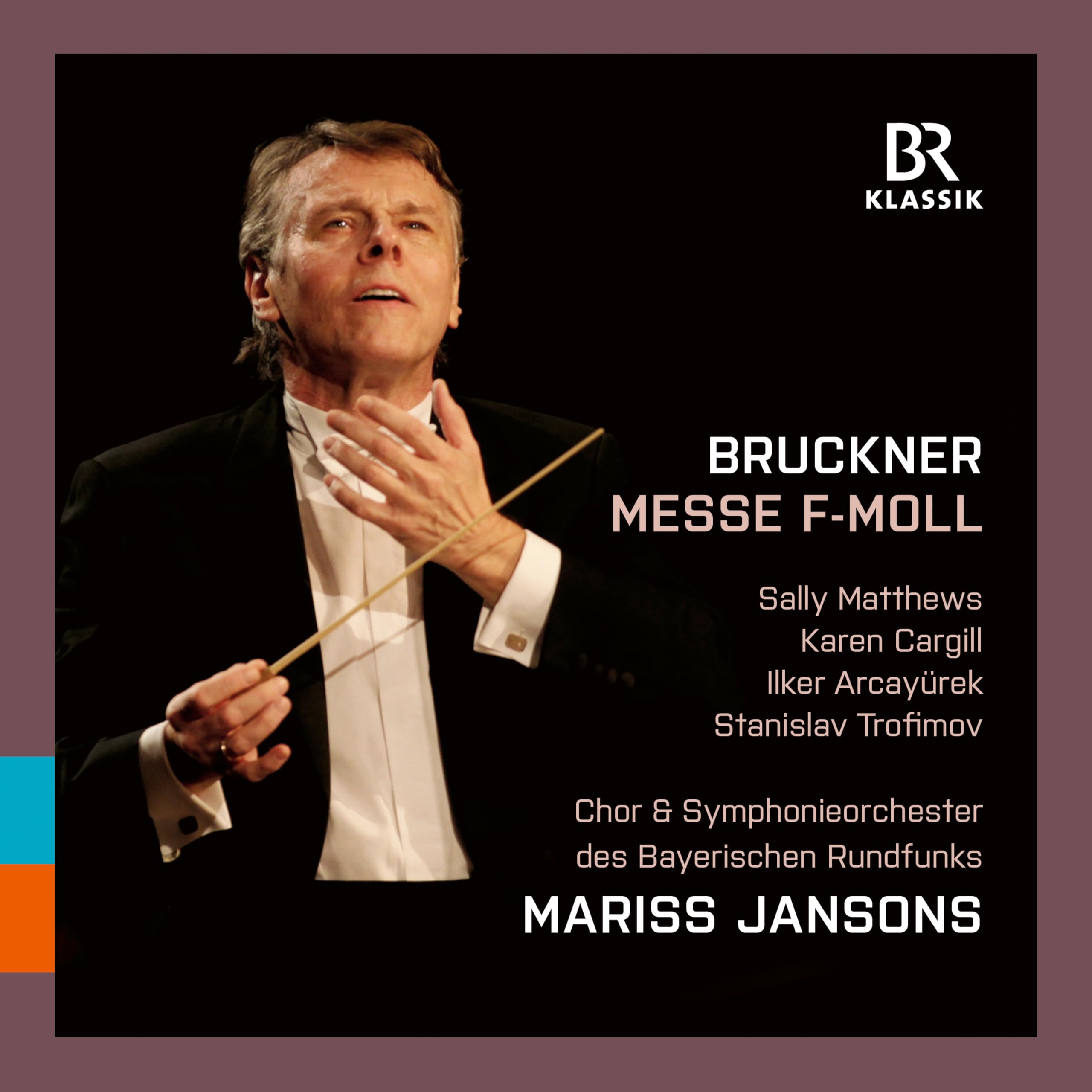 900017 Bavarian Radio Symphony Orchestra, Bavarian Radio Chorus, Mariss Jansons