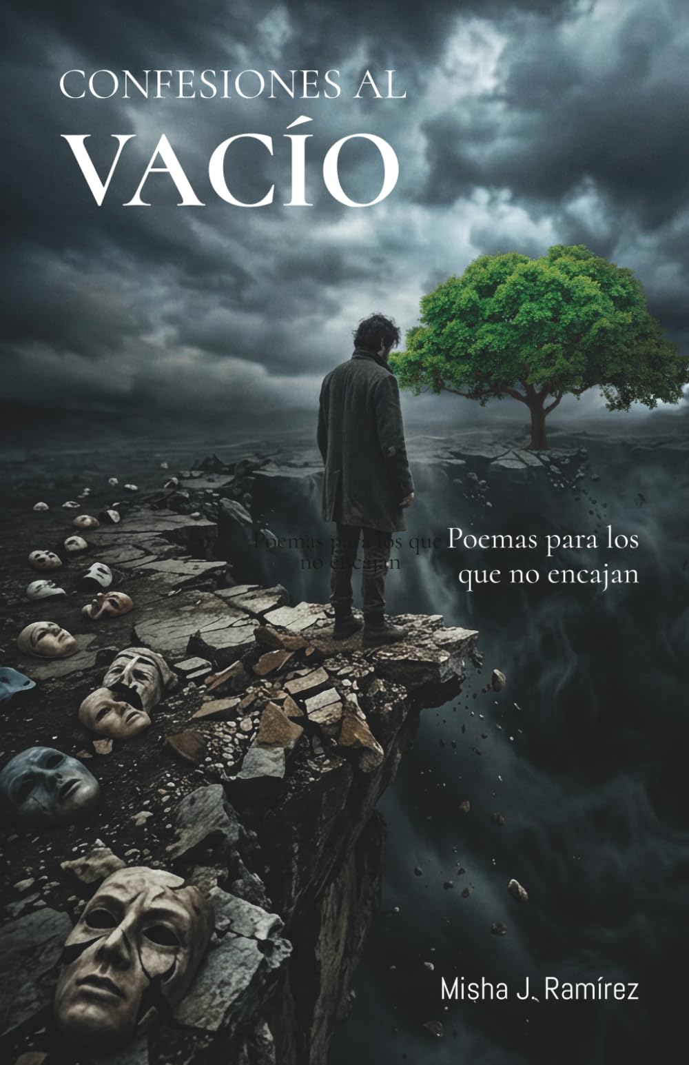Confesiones al Vacio: Poemas para los que no encajan