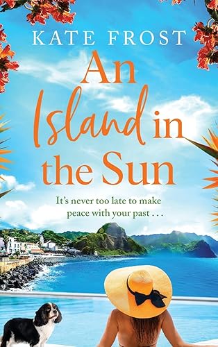 An Island in the Sun: The feel-good escapist read from Kate Frost