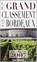 Download Le grand classement des vins de Bordeaux : Millésime 2007 PDF