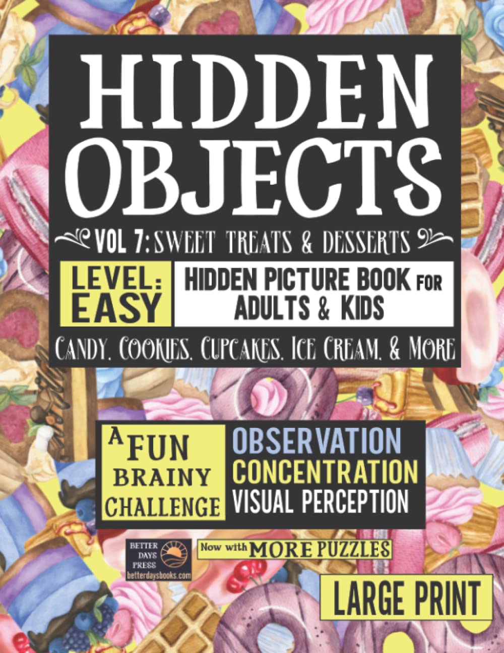 Hidden Objects Easy Hidden Picture Book for Adults & Kids: Where's the Missing Object? Large Print Logic Brain Puzzles - Fun Spy, Spot, Search or Seek ... Logic Brain Puzzle Adventure Activity Books)