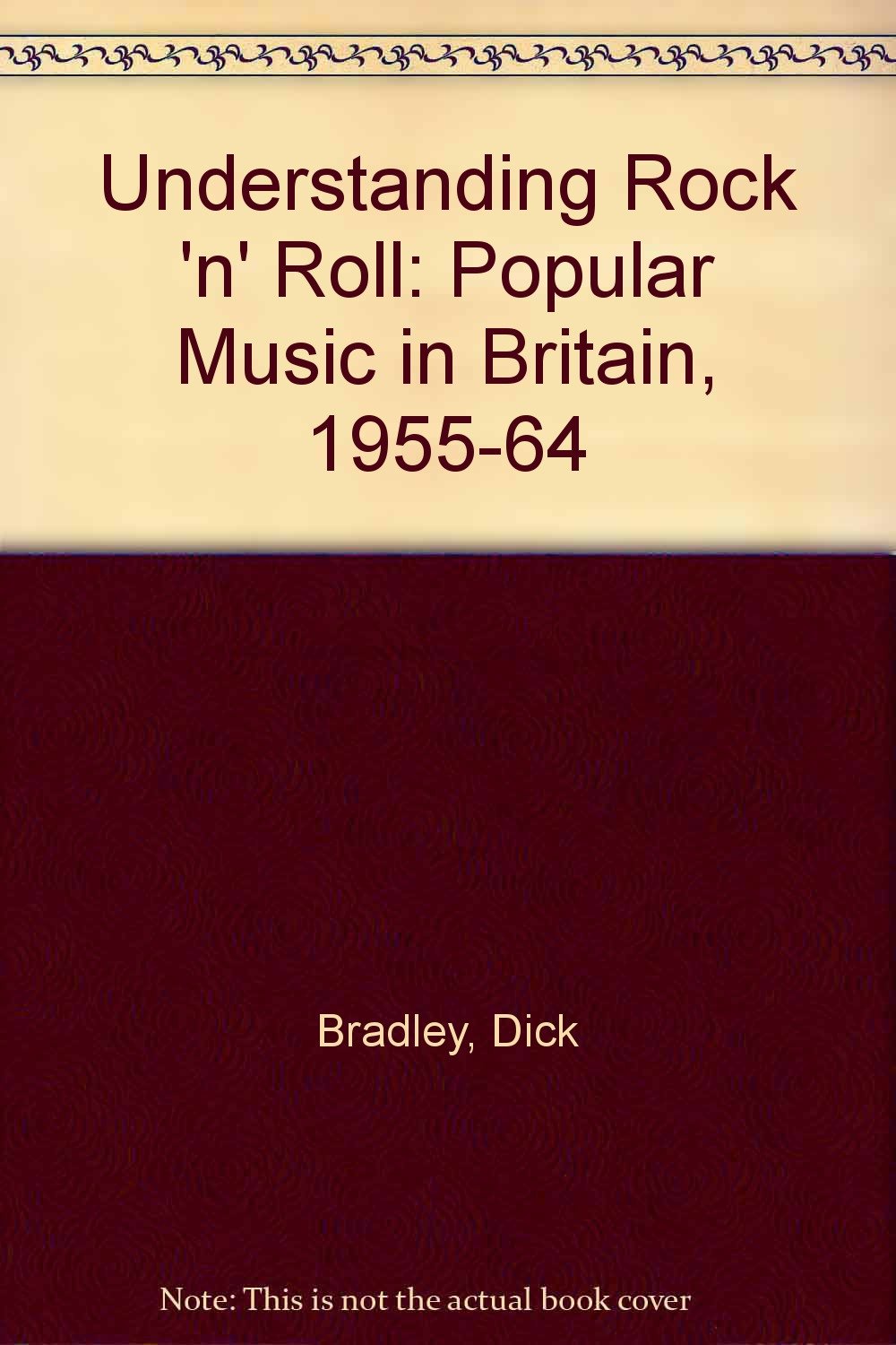Understanding Rock'n'roll (Popular Music in Britain)
