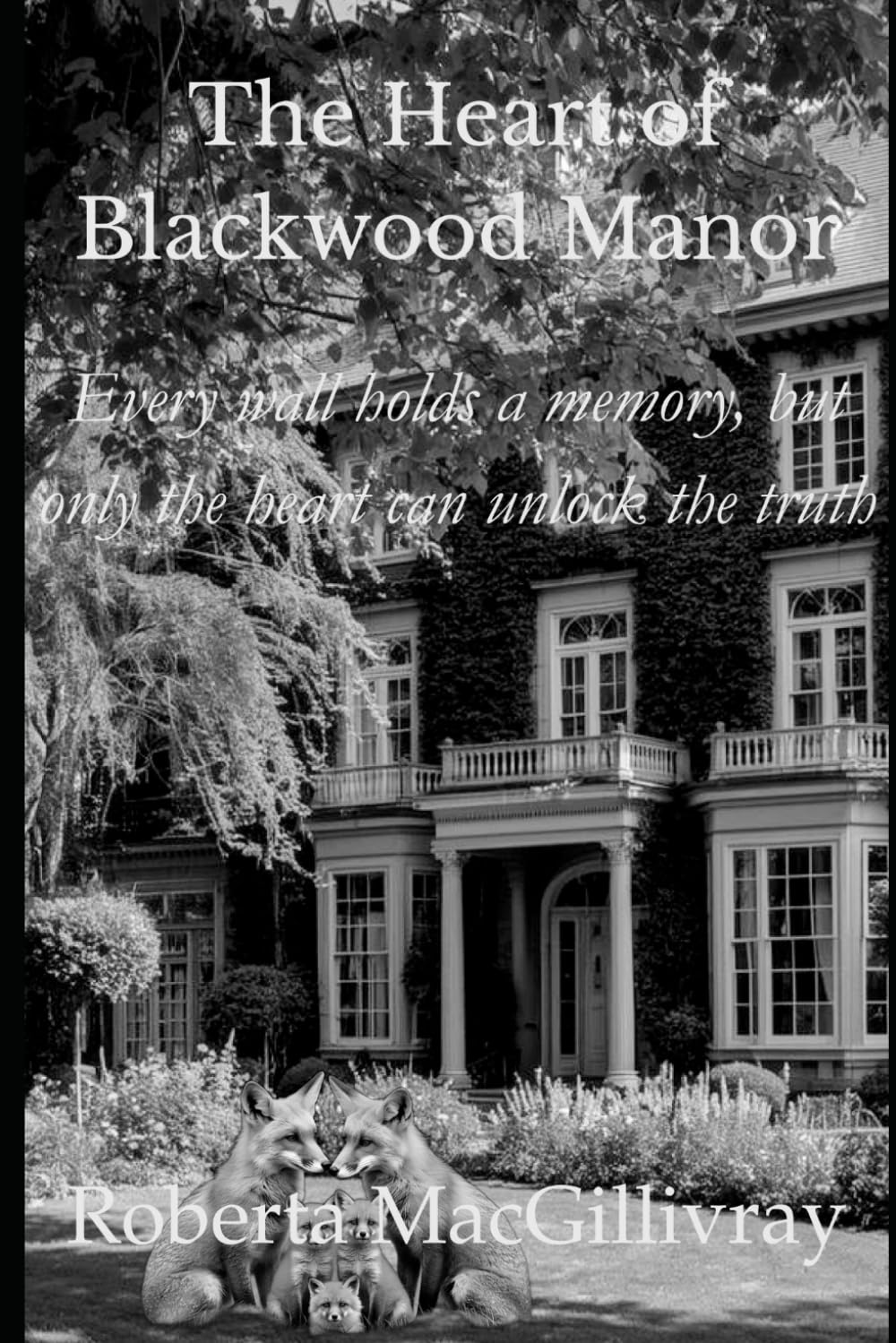 The Heart of Blackwood Manor: 2 (The Blackwood Manor Mysteries)