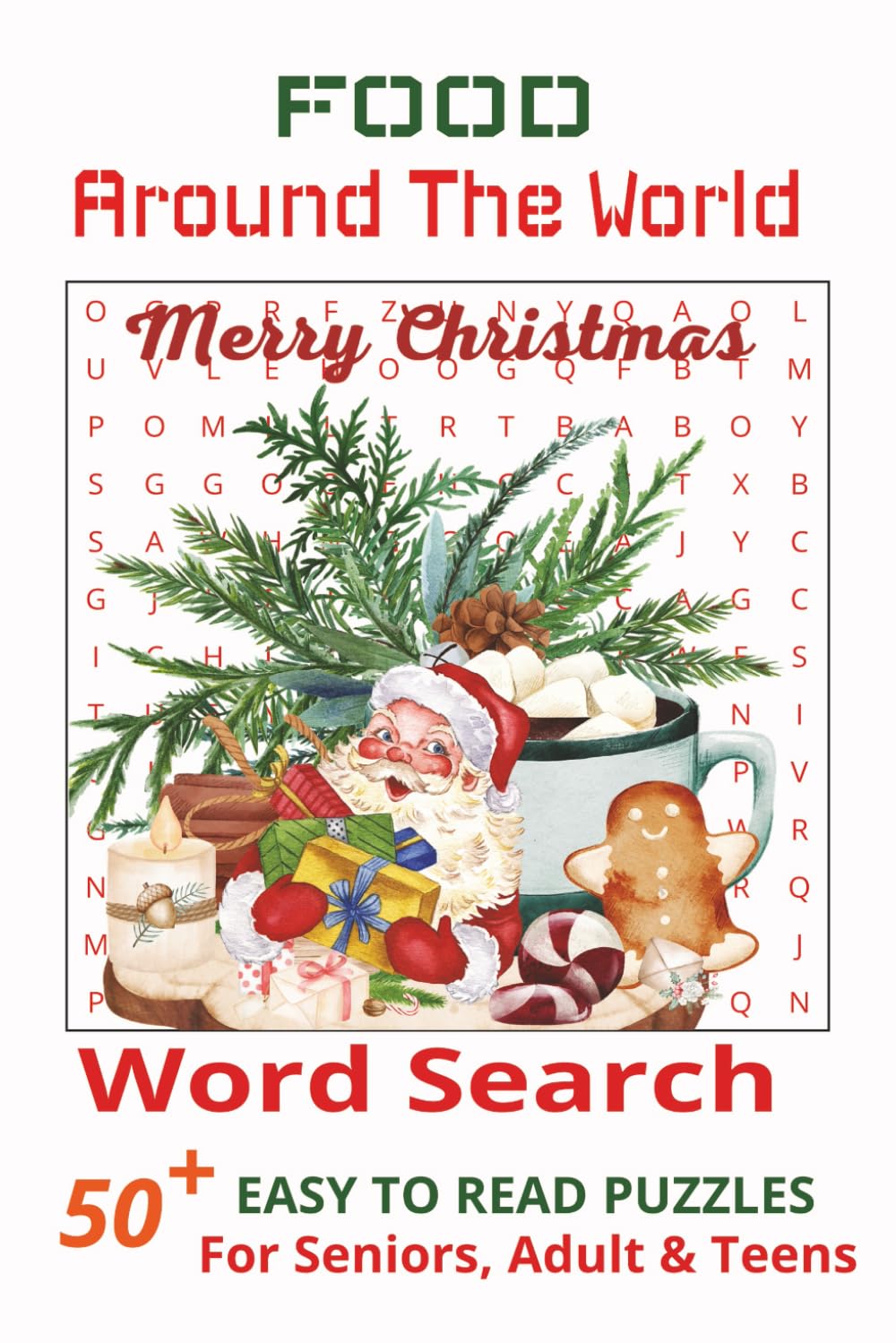 Food Around The World Word Search Puzzle Book: Word Searches with Easy to Read Print about Food Word Search Book, Cultural Food Word Search Puzzle ... …Gift for Vacations, Holidays and Free Times