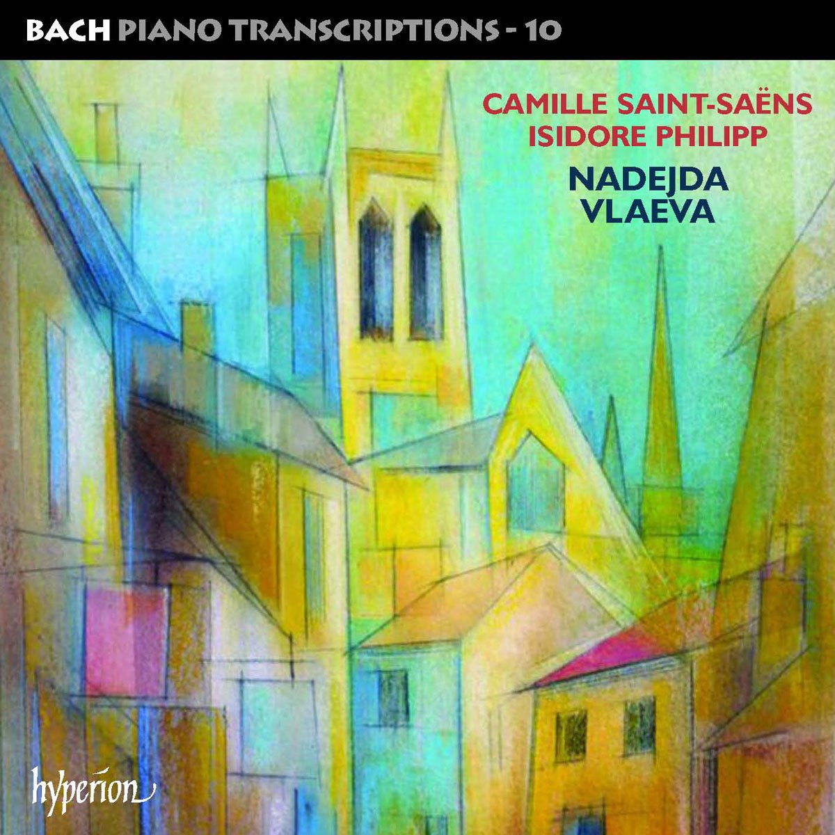 Saint-Saens: Bach Piano Transcriptions, Vol. 10