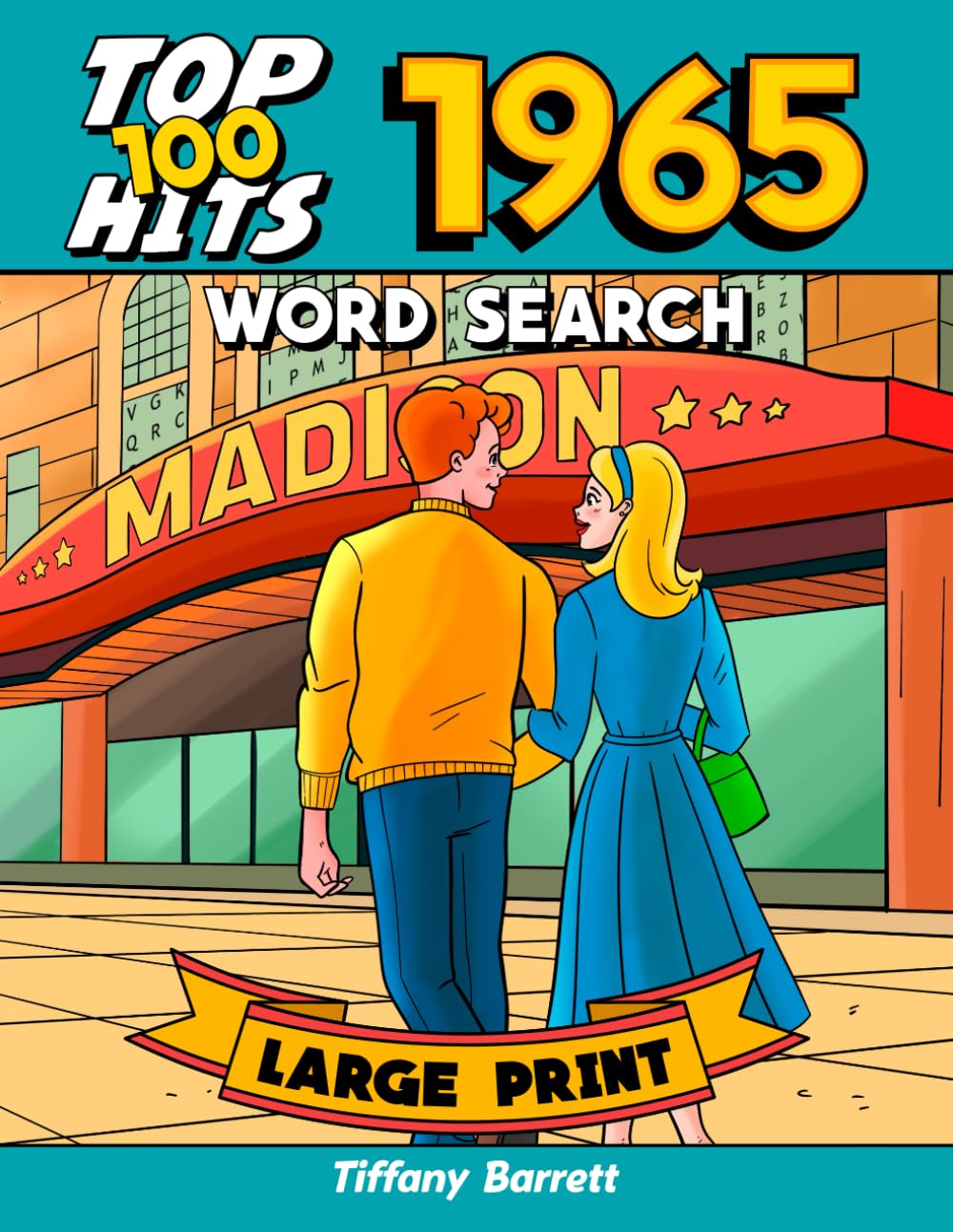 1965 Top 100 Hits LARGE PRINT Word Search: Hours of memorable, musical, large print, word search puzzle-solving entertainment for seniors (100 Top Hits LARGE PRINT Word Search)