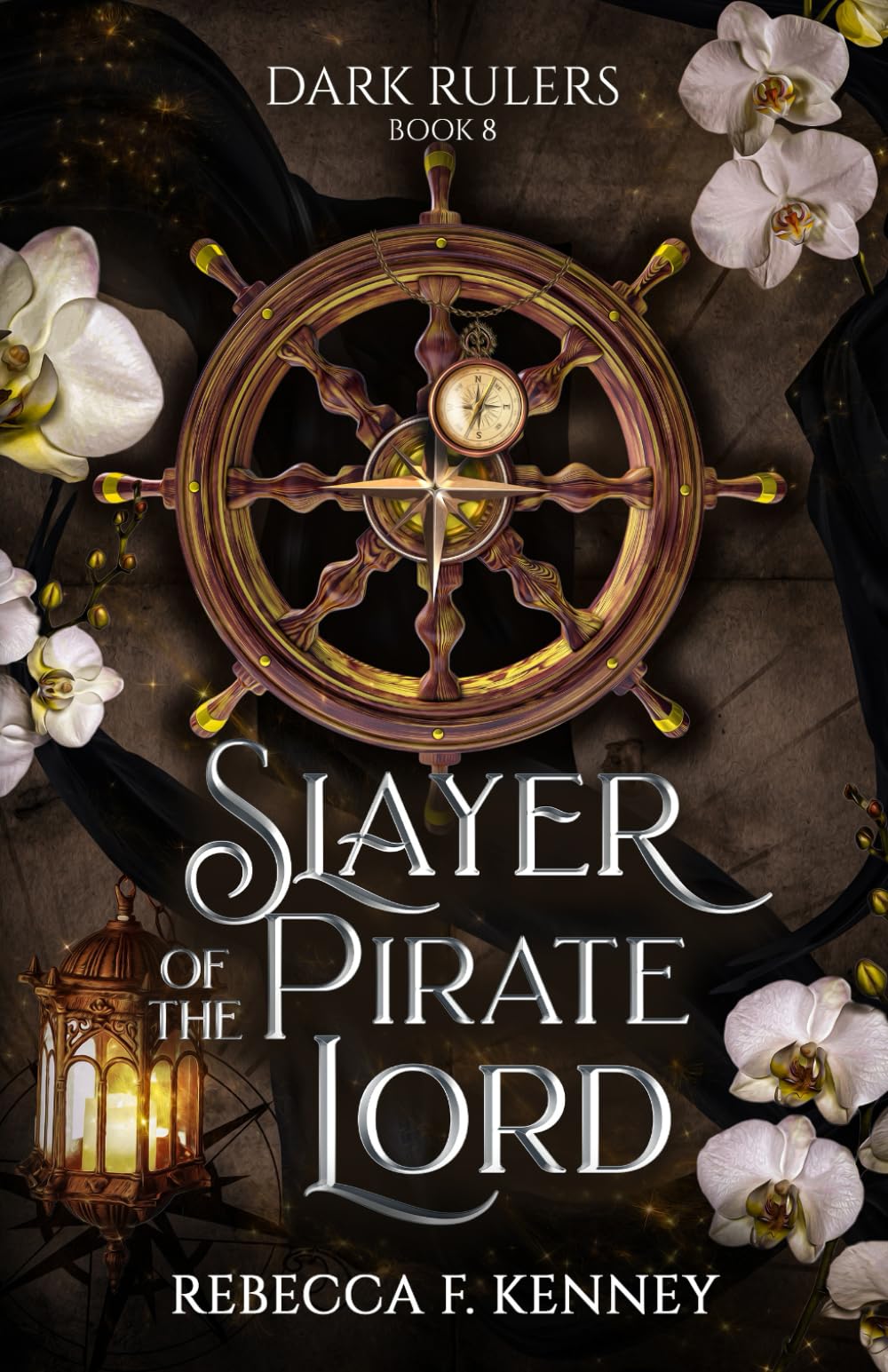 Slayer of the Pirate Lord: Standalone: 8 (Dark Rulers)