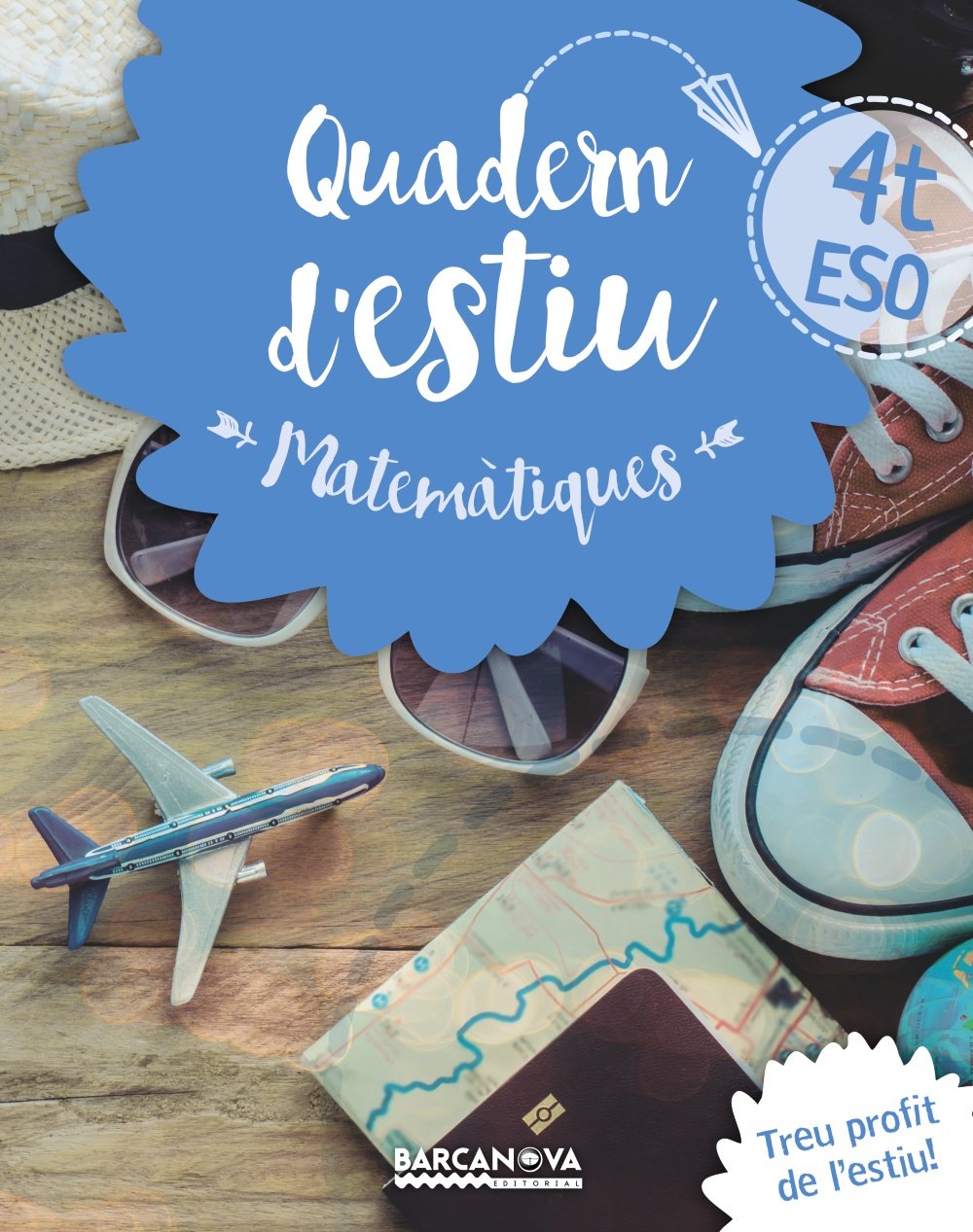 Quadern estiu Matemàtiques 4t ESO (Estiueja amb Barcanova)