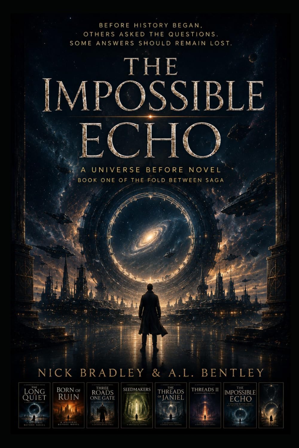 THE IMPOSSIBLE ECHO: A Universe Before Novel Book One of the Fold Between Saga (The Universe Before Series)
