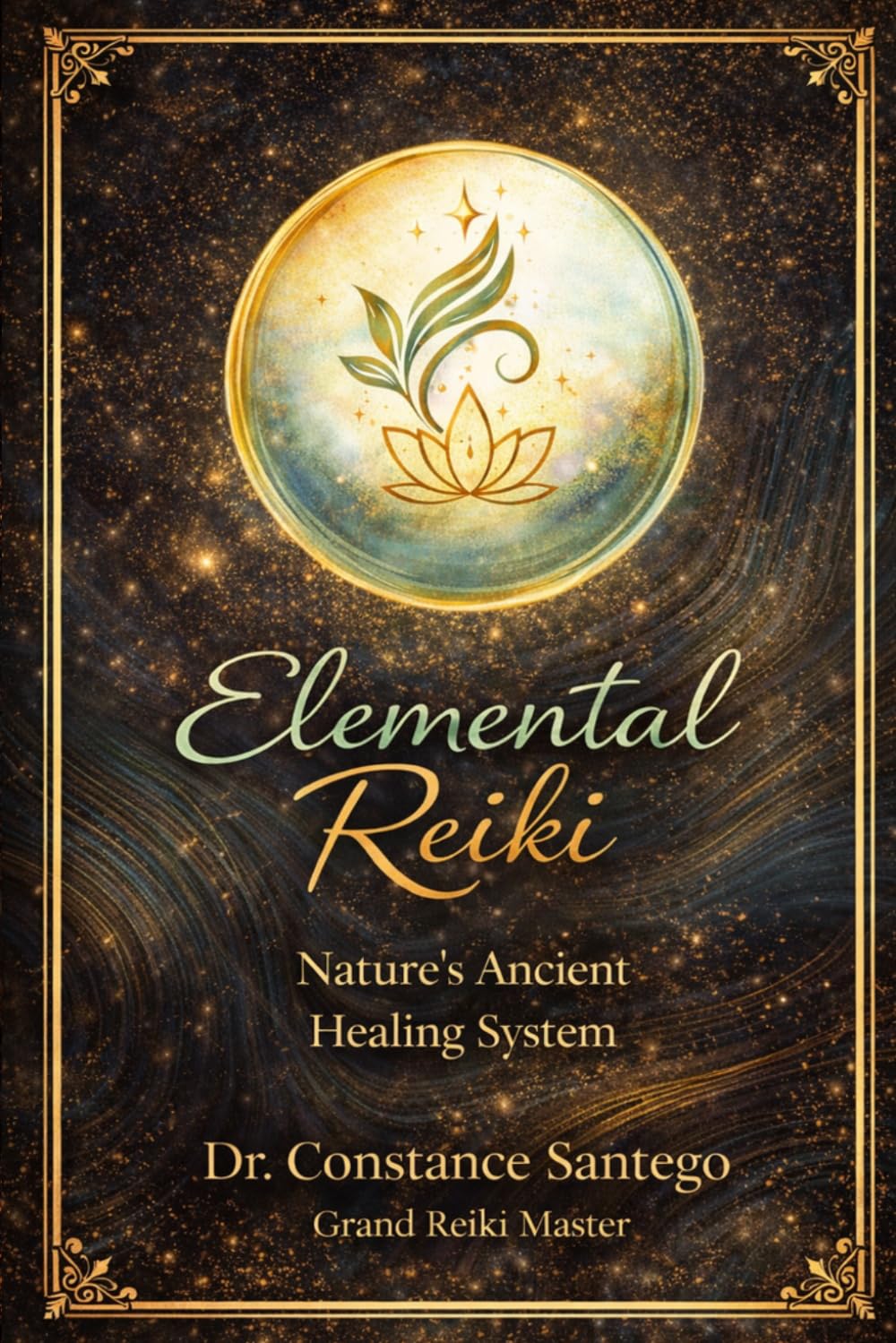 Elemental Reiki: Nature’s Ancient Healing System: Feel like yourself again—in minutes. A simple, practical method to help you reconnect, gain clarity, and shift how you feel.