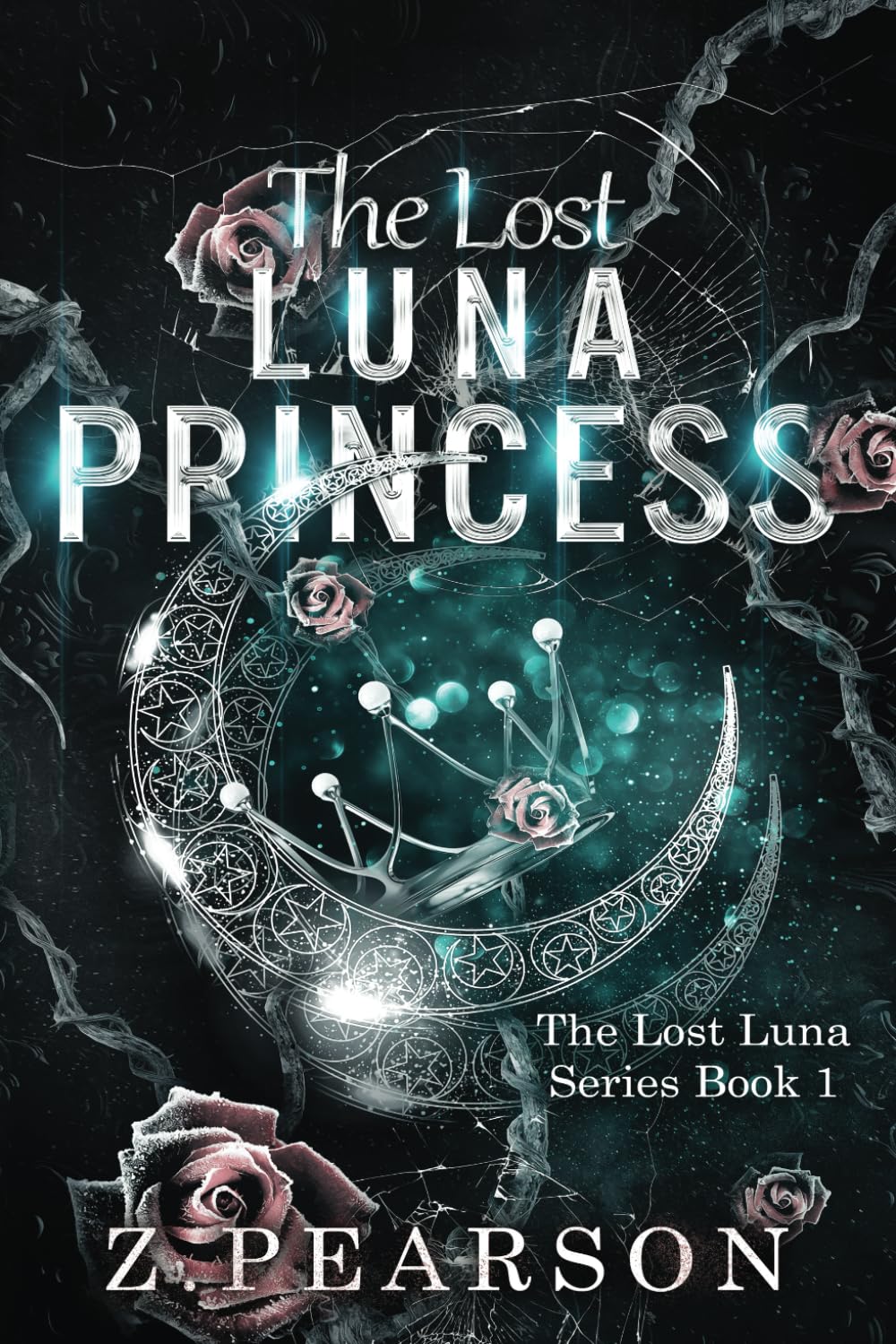 The Lost Luna Princess: Book One: 1 (The Lost Luna Series)