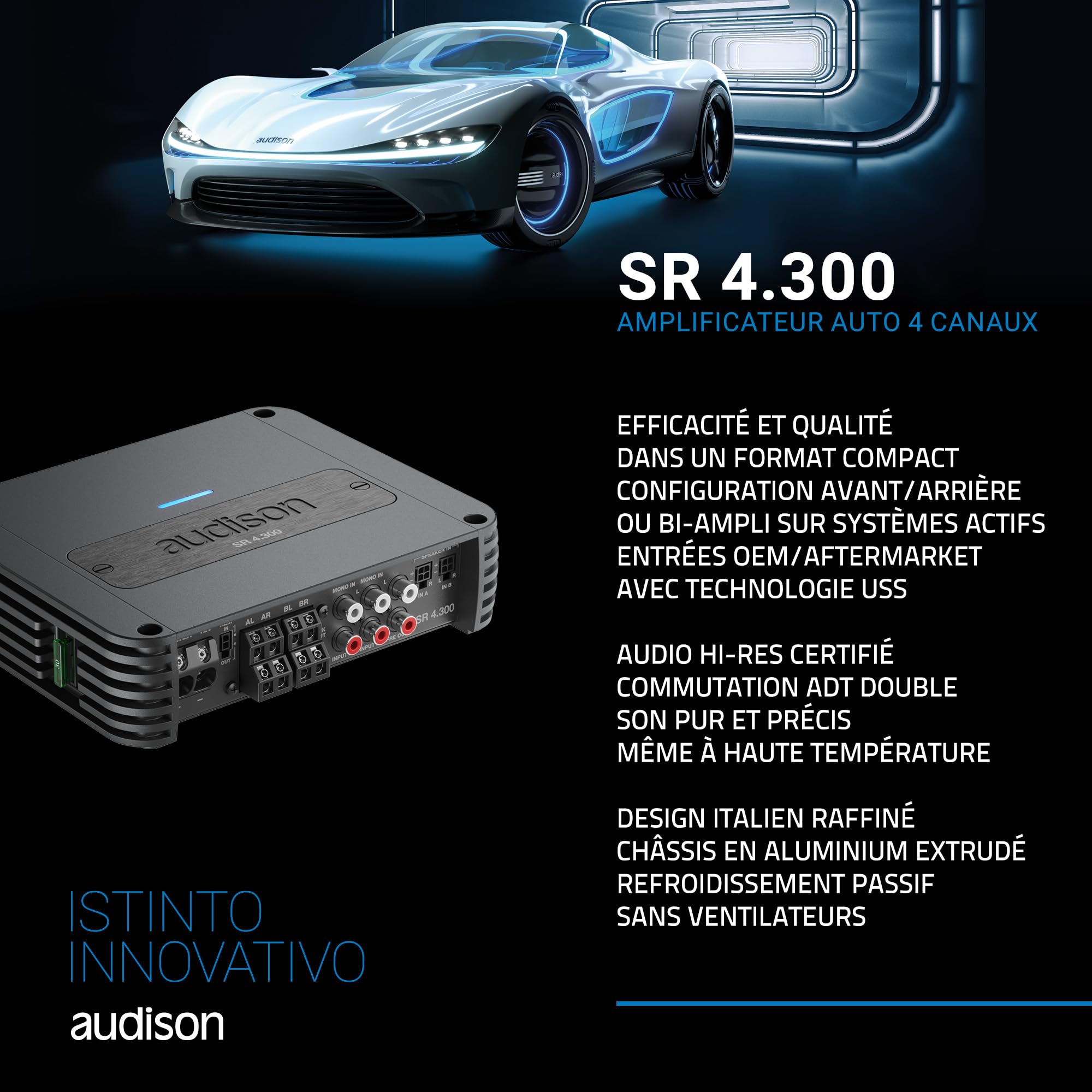 Audison SR 4.300 Amplificateur 4 Canaux Classe D, 4x85W RMS à 4 Ohm, Technologie USS, Entrée Haut Niveau, Design Compact Aluminium, 520W Total, Crossover