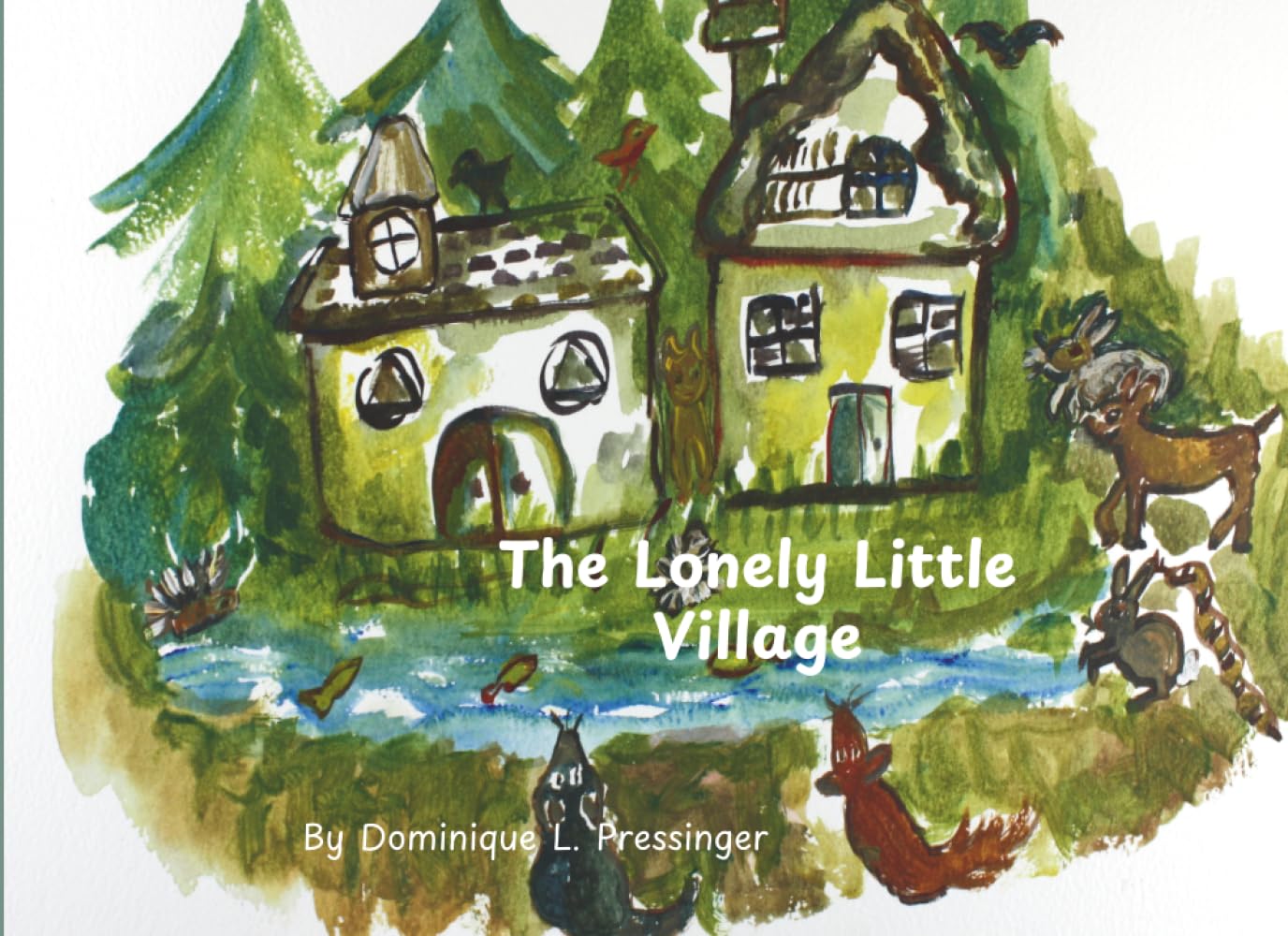 The Lonely Little Village