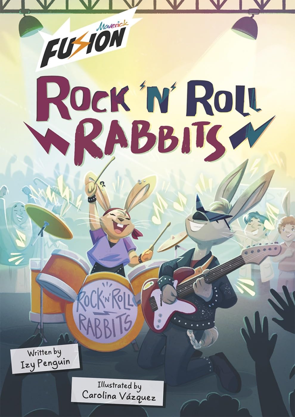 Rock 'n' Roll Rabbits (Maverick Fusion Readers)
