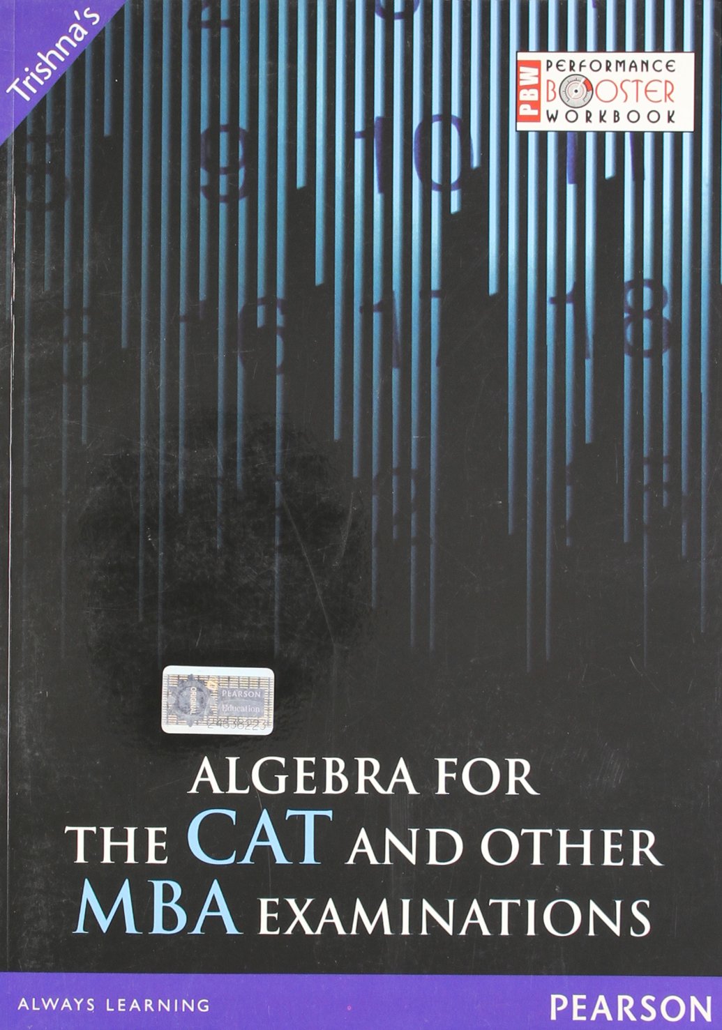 Algebra for the CAT and Other MBA Examinations: Time: 9788131773758 ...