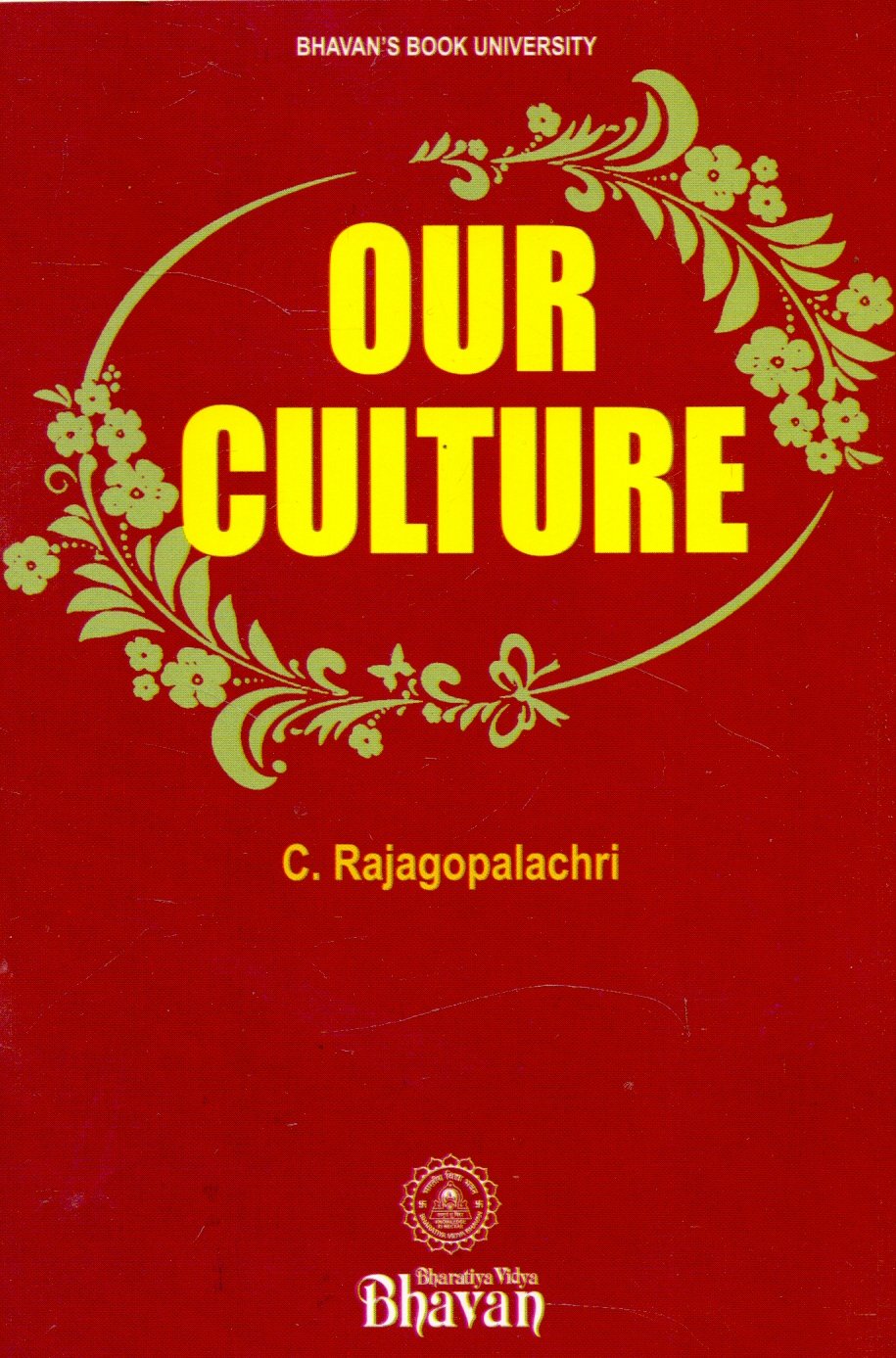 Our Culture [Paperback] [Jan 01, 1963] Rajagopalachri Paperback