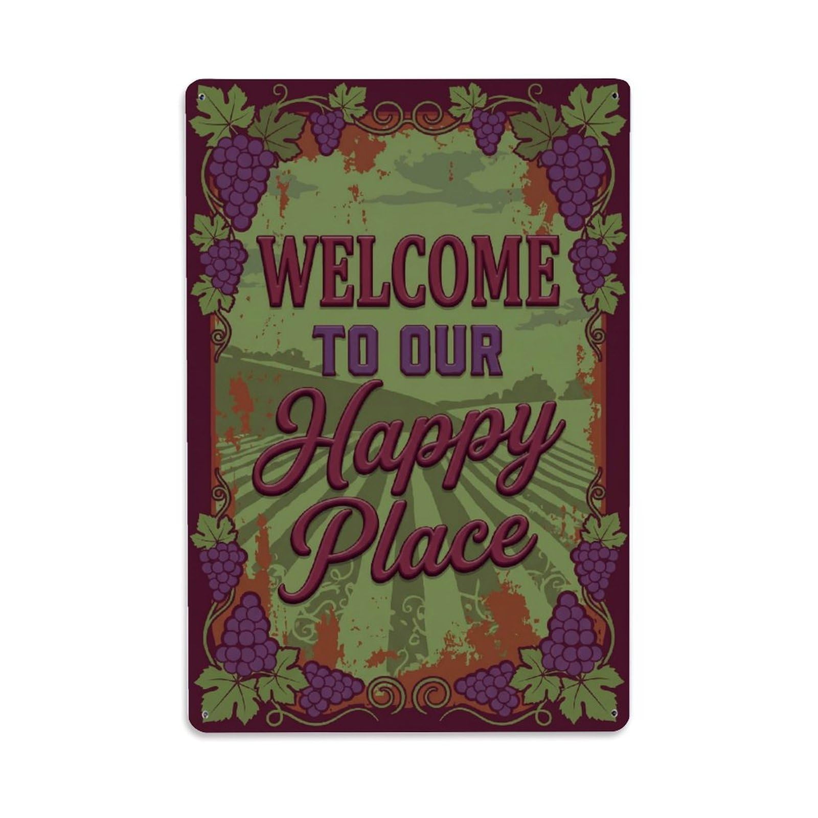 Welcome To Our Happy Place Wineberry Vineyard 1 Metal Tin Sign Plaque Wall Decor for Cafe, Club Bar, Office, Home Garden Metal Poster 8x12Inch