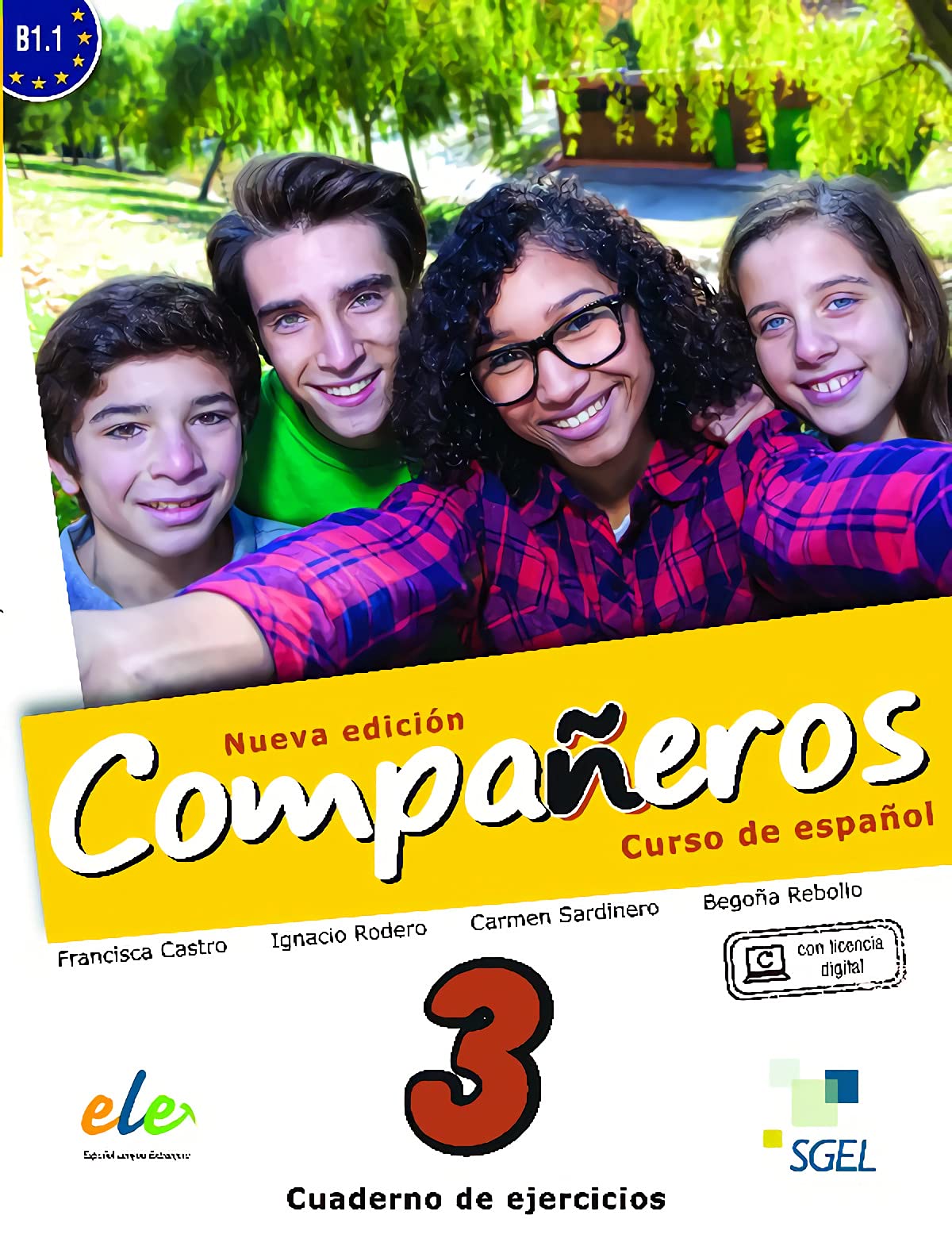 Compañeros 3 - Cuaderno de ejercicios - con licencia digital - Nueva Edición. B1.1 : Curso de Espanol : Cuaderno de Ejercicios con Licencia Digital (Companeros)