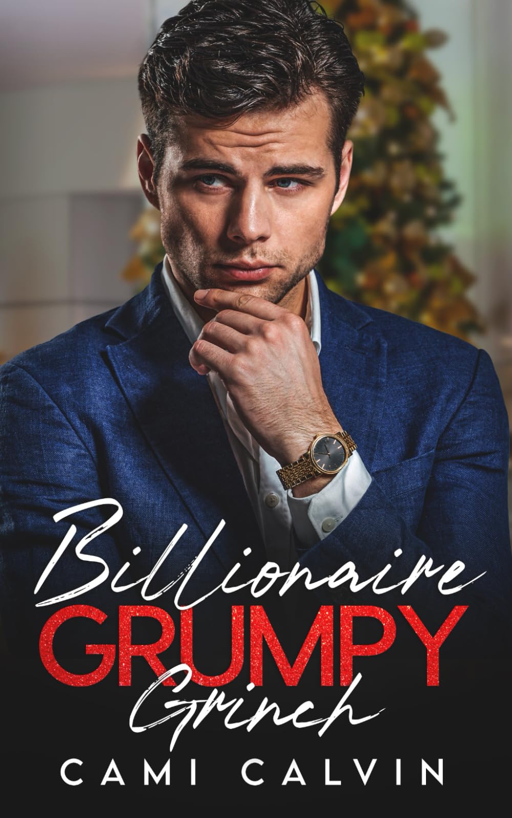 Billionaire Grumpy Grinch: Enemies to Lovers Brother’s Best Friend Holiday Romance: 1