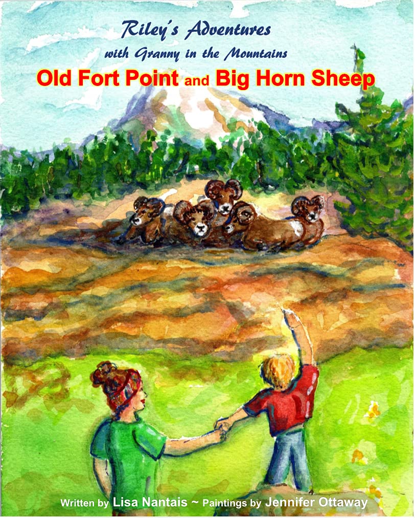 Riley's Adventures with Granny in the Mountains: Old Fort Point and Big Horn Sheep