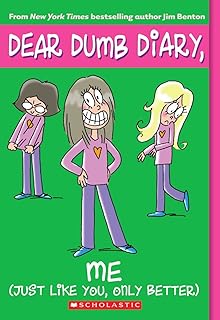 Me! Just Like You, Only Better (Dear Dumb Diary, No. 12)