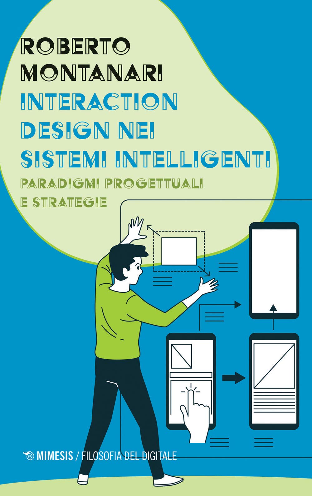 Interaction Design Nei Sistemi Intelligenti. Paradigmi Progettuali E Strategie - 4