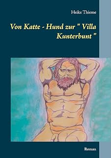 Von Katte - Hund zur " Villa Kunterbunt ": Roman