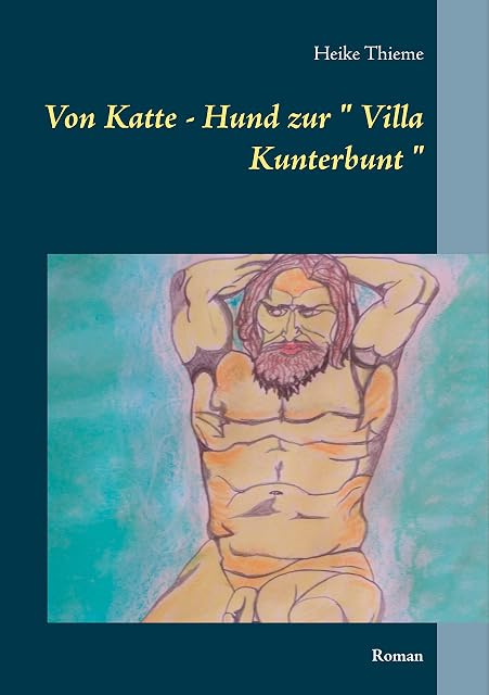 Portada de Von Katte - Hund zur " Villa Kunterbunt ": Roman