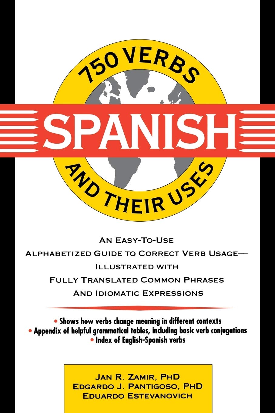 750 Spanish Verbs and Their Uses