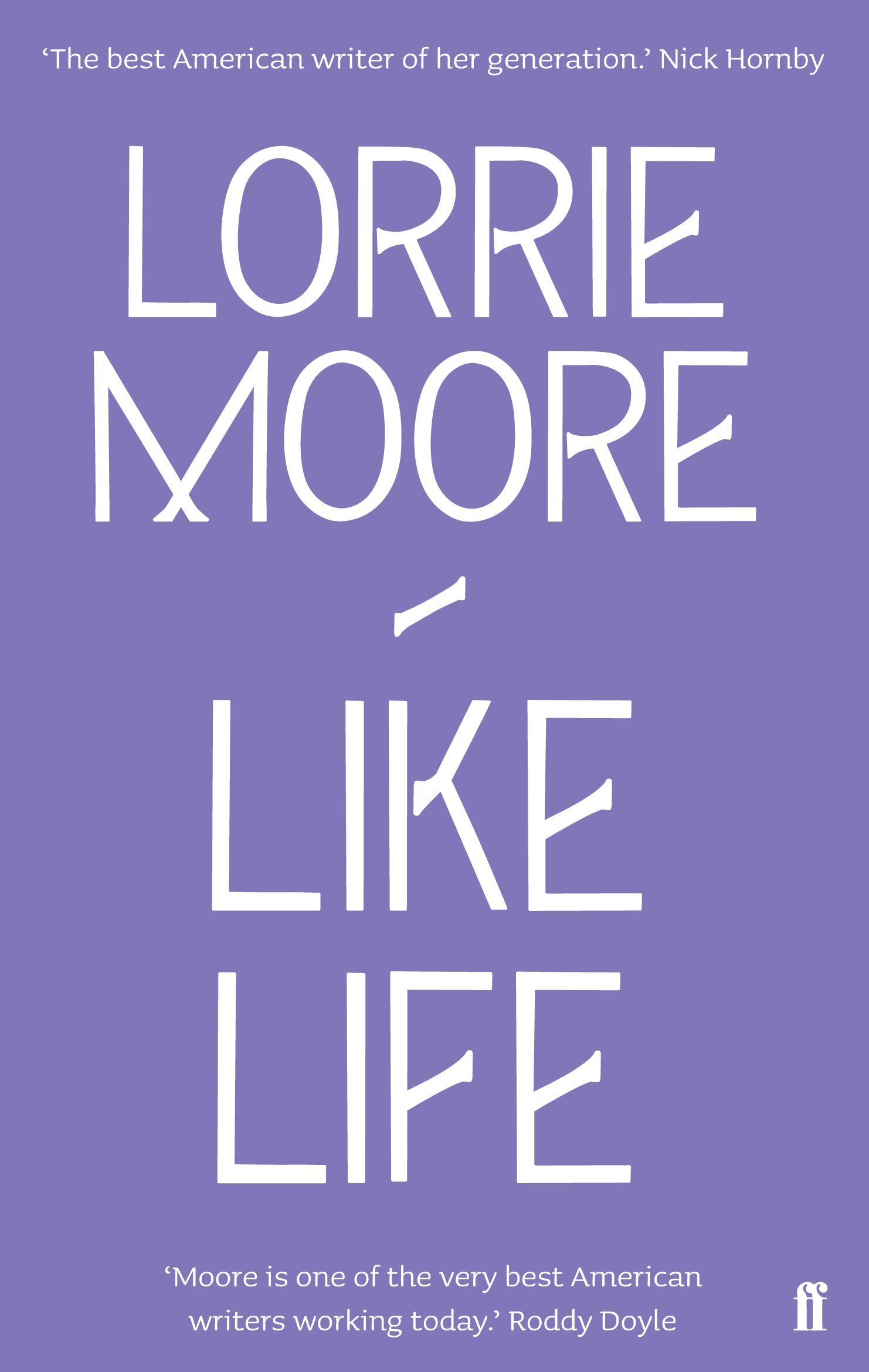 Like Life by Lorrie Moore (Paperback Book)