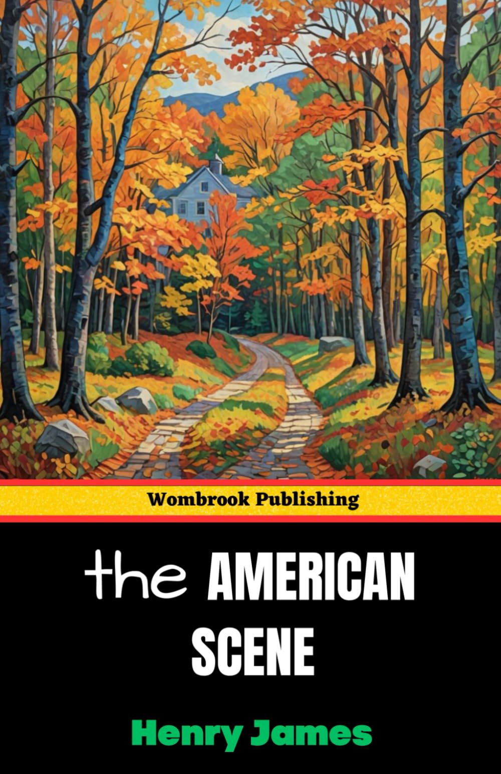 The American Scene: Reflections on Turn-of-the-Century America