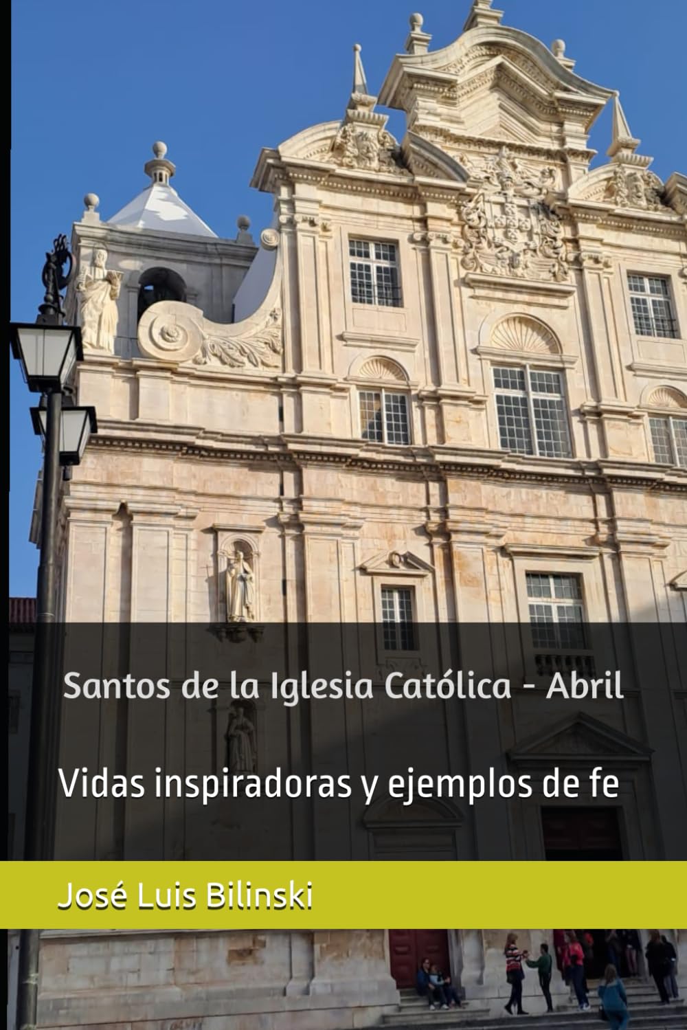 Santos de la Iglesia Católica - Abril: Vidas inspiradoras y ejemplos de fe (Santoral Católico)