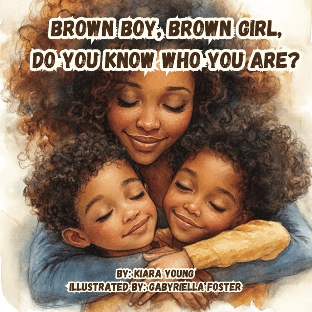 Brown Boy, Brown Girl, Do You Know Who You Are?      Paperback – April 17, 2025