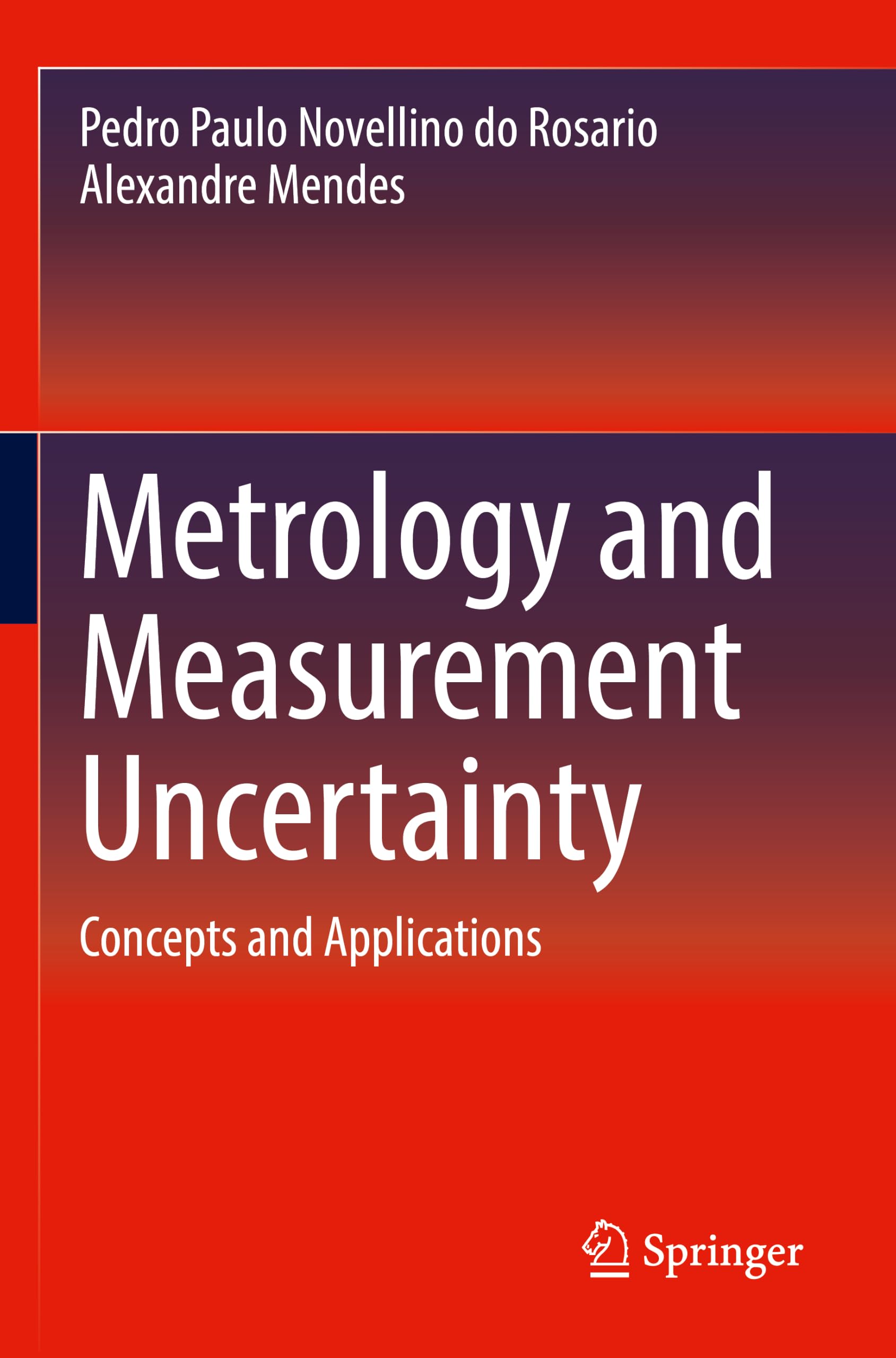 Metrology and Measurement Uncertainty: Concepts and Applications