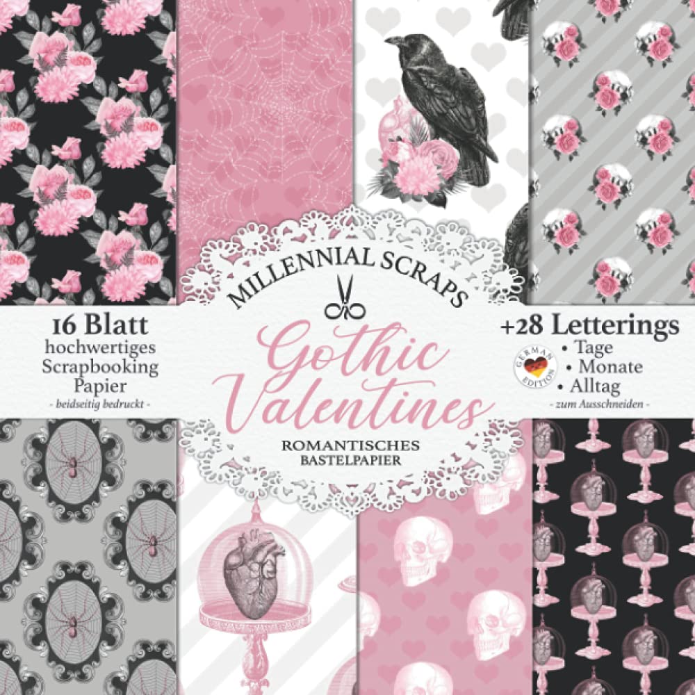 Gothic Valentines Romantisches Bastelpapier: Scrapbooking Decoupage Papier & Junk Journal Zubehör I Zum Ausschneiden I Mit Letterings I Karten & Collagen Basteln DIY I Tagebuch Deko