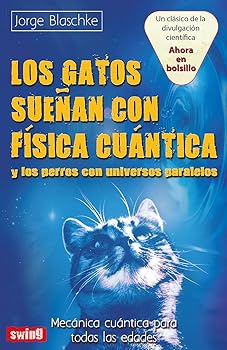 Los gatos sueñan con física...