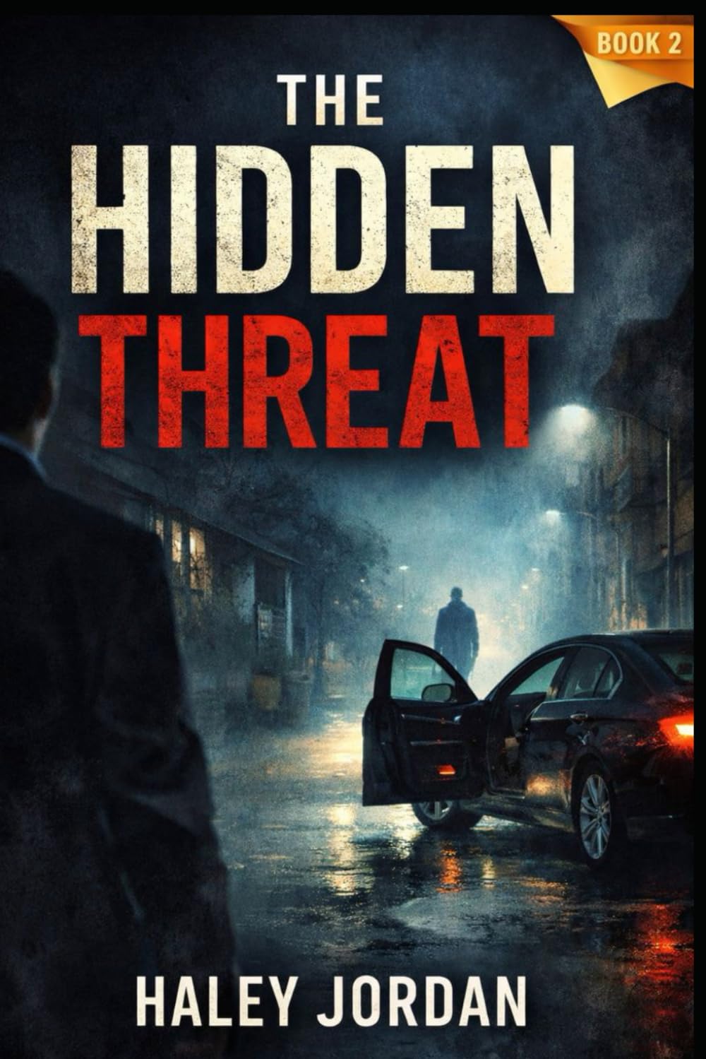 The Hidden Threat (Hidden Family Secrets)