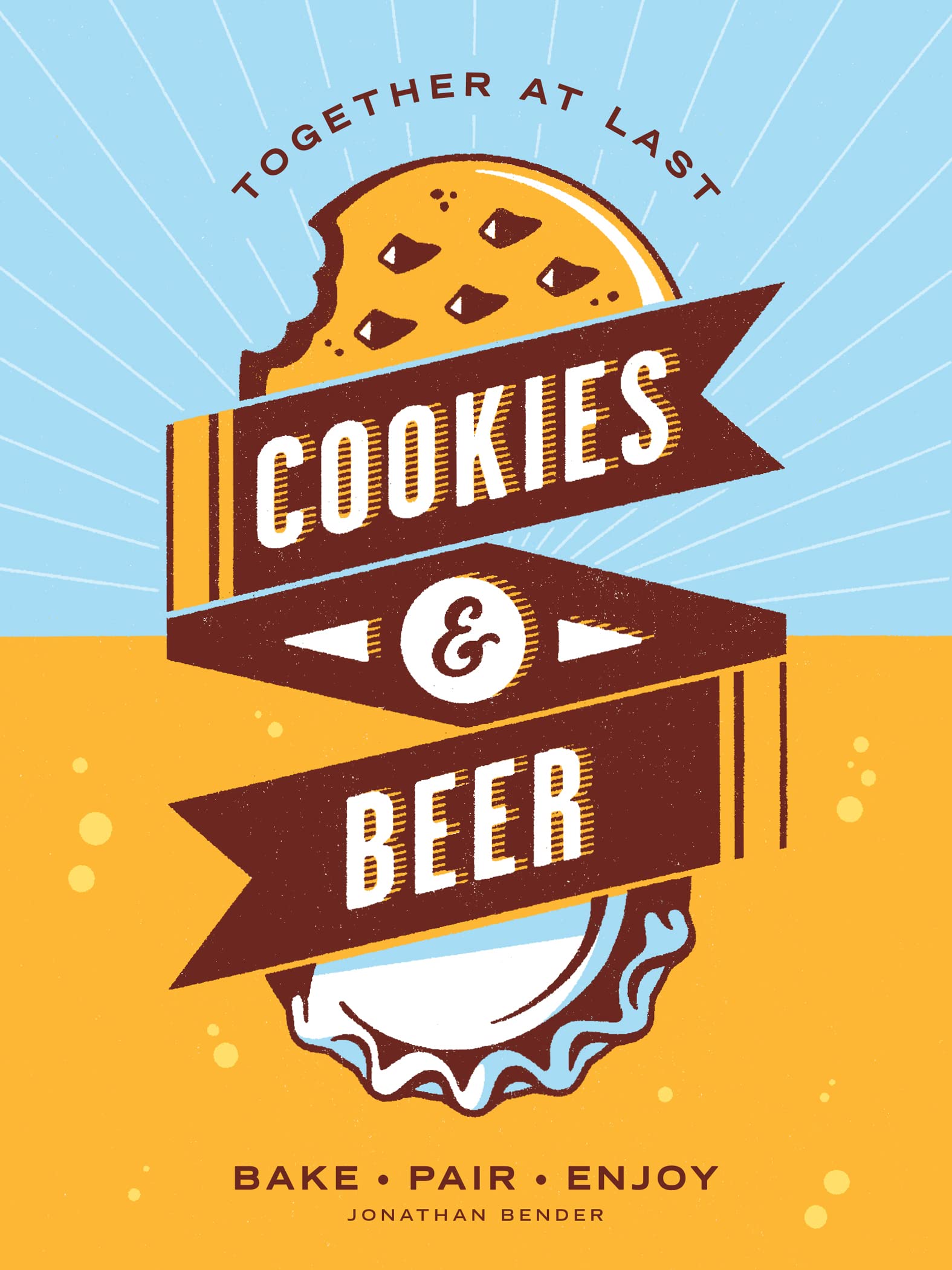 Cookies & Beer: Bake, Pair, Enjoy