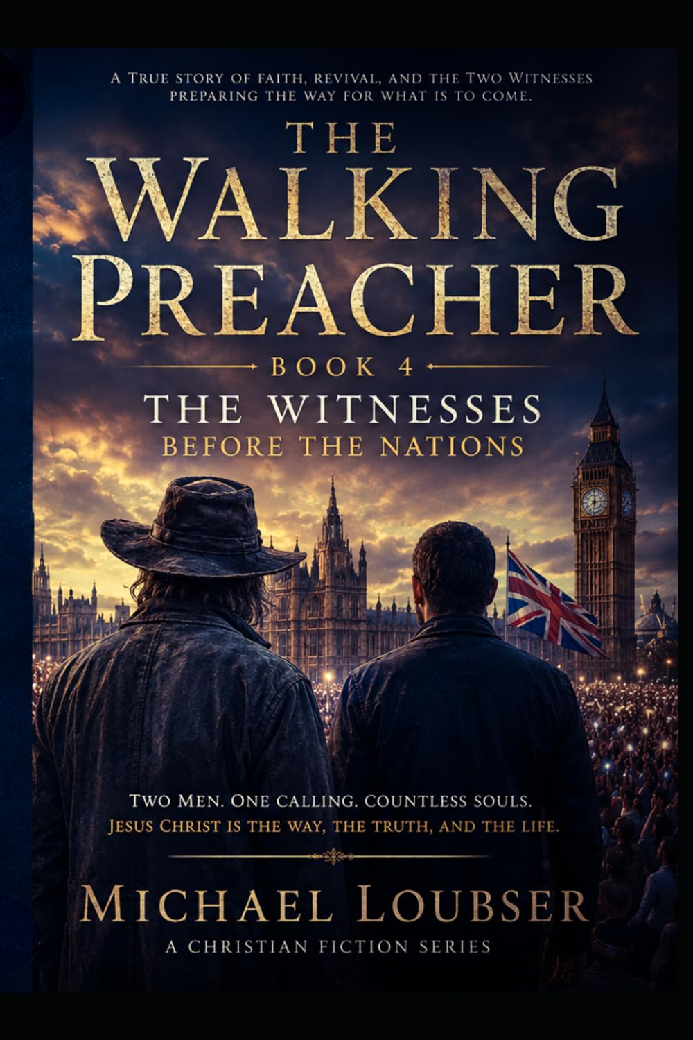 The Walking Preacher Book 4: The witnesses before the nations