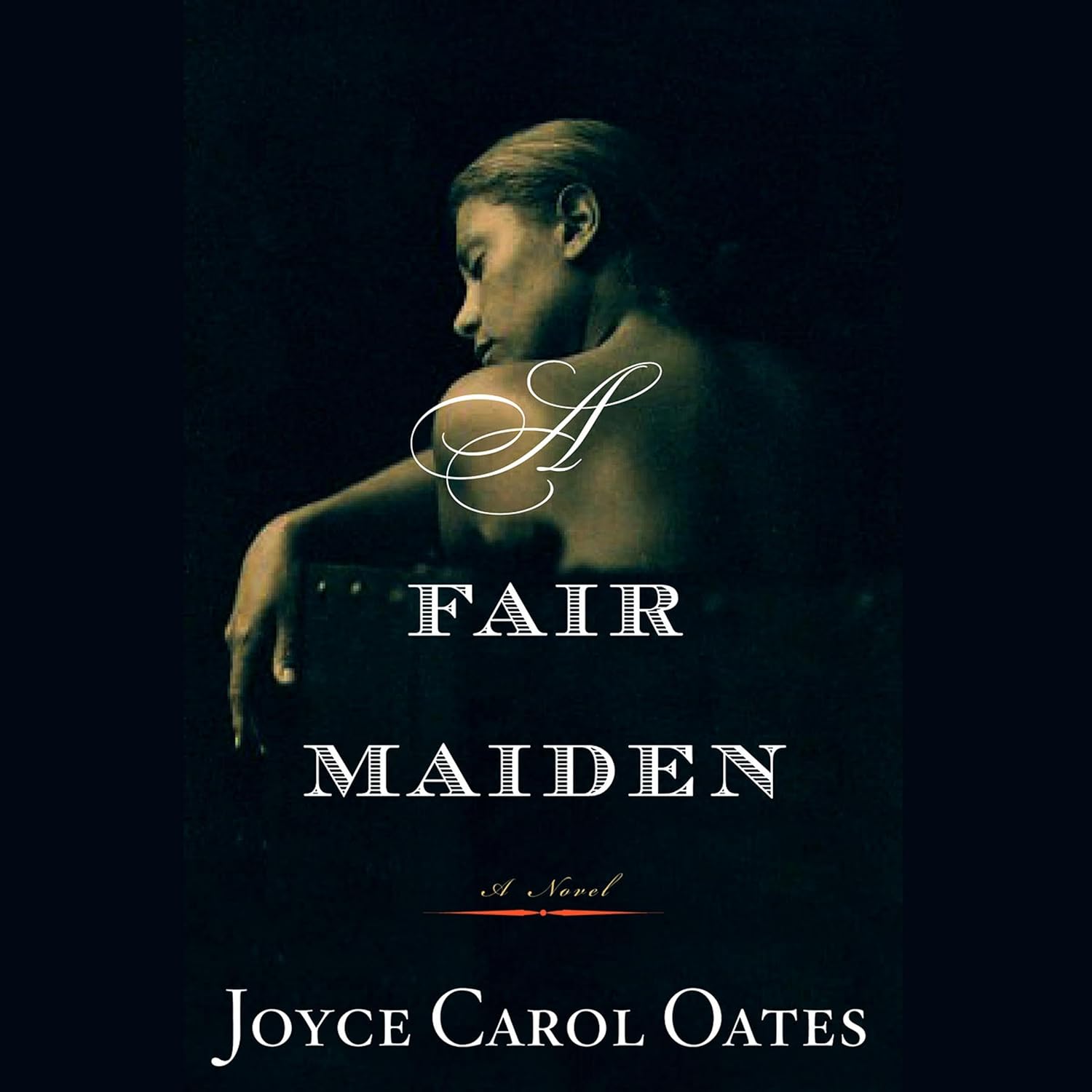 Joyce Carol Oates A Fair Maiden
