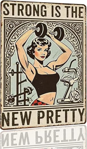Fitness Motivational Metal Sign - "Strong Is The New Pretty" Gym Wall Art Decor, Home Gym Poster for Workout Room, Inspirational Workout Signs for Women & Men, Iron Gym Decorations 8x12 Inch