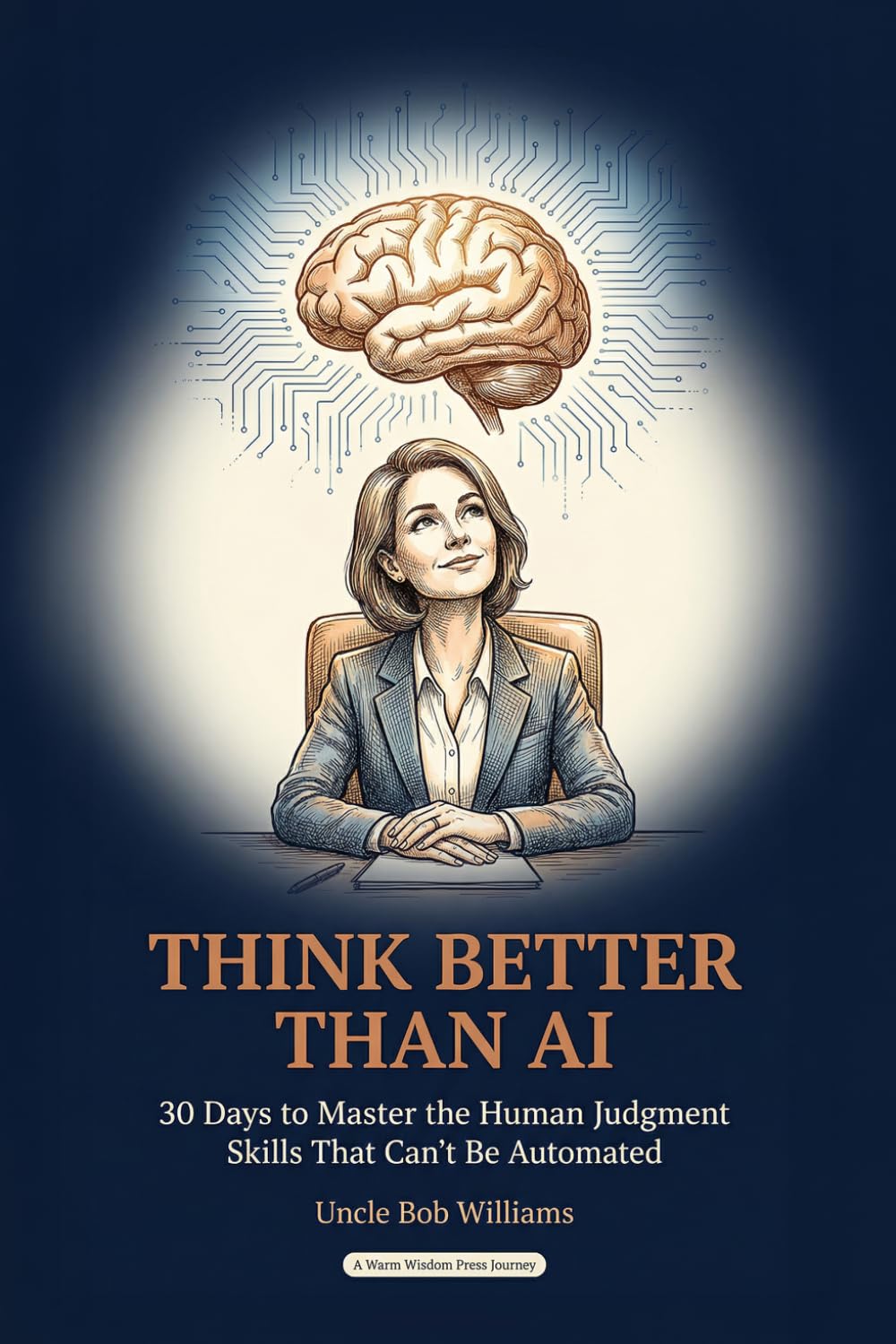 Think Better Than AI: A Human Approach to AI Literacy and Critical Thinking for Success