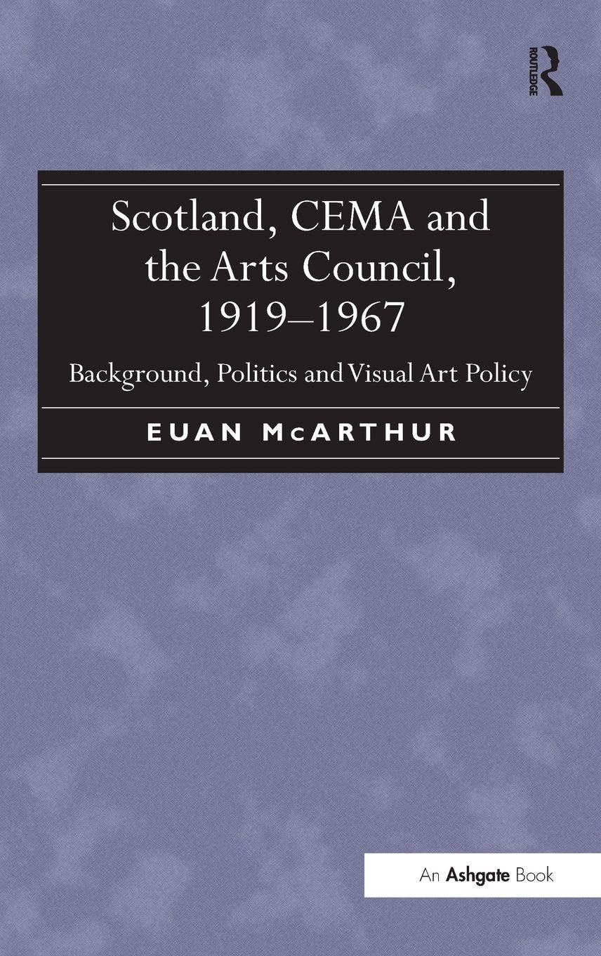 Art écossais 1919-1967 livre histoire politique CEMA Arts Council