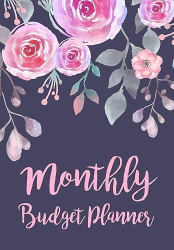 Monthly Budget Planner: Expense Finance Budget By A Year Monthly Weekly &amp; Daily Bill Budgeting Planner And Organizer Tracker Workbook Journal | Blue Floral Watercolor Design