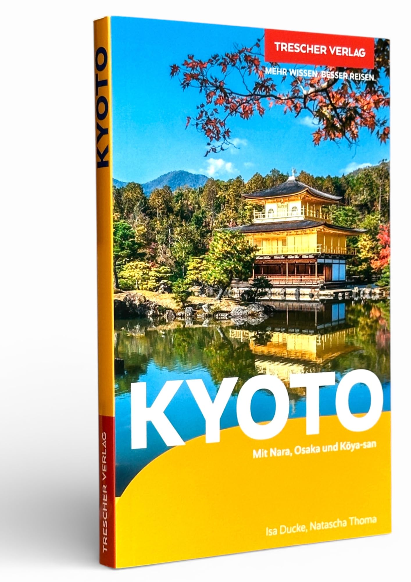 TRESCHER Reiseführer Kyoto: Mit Nara, Osaka und Koya-san