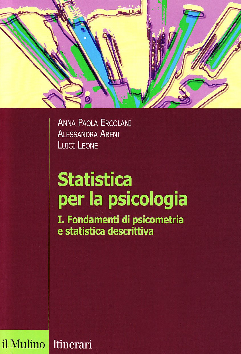 Statistica Per La Psicologia. Fondamenti Di Psicometria E Statistica Descrittiva (Vol. 1) - 4