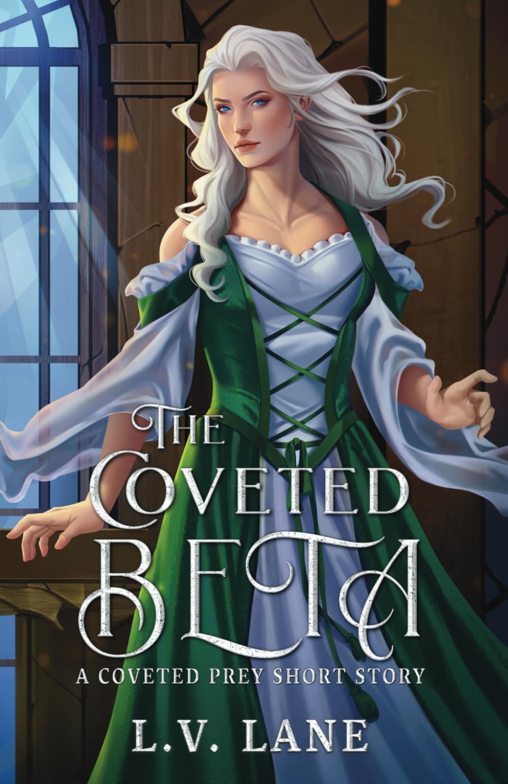 The Coveted Beta: A forbidden love and secret desires fantasy romance (Coveted Prey)